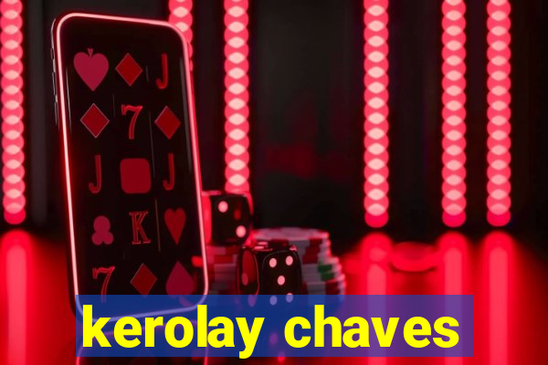 kerolay chaves